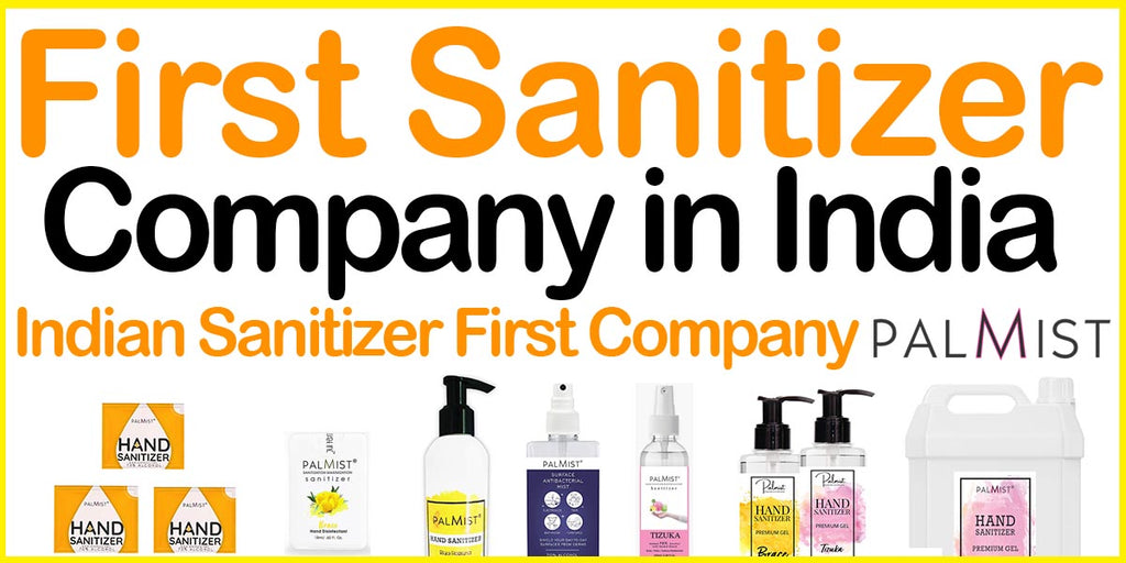 First Sanitizer Company in India | Indian Sanitizer First Company Palmist