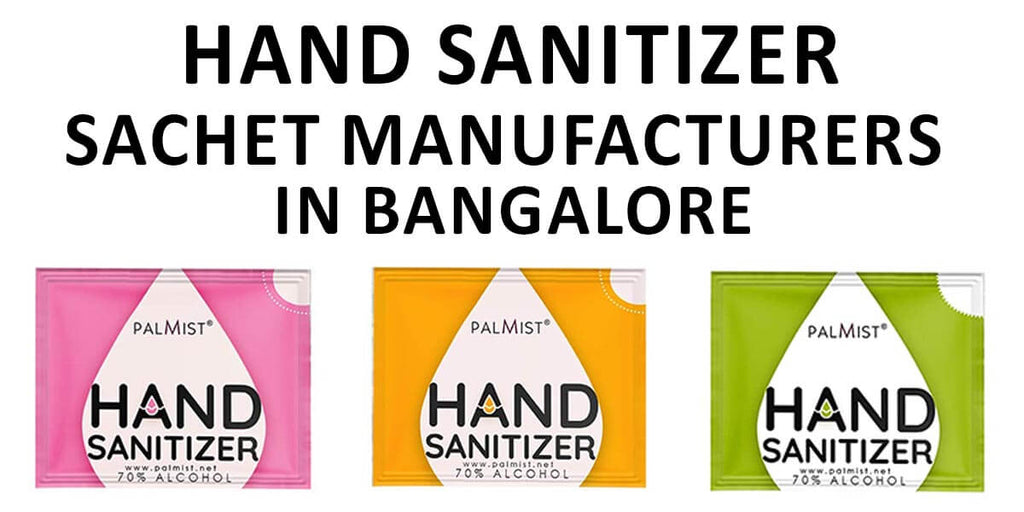 Hand Sanitizer Sachet Manufacturers in Bangalore, Call – 7669006909