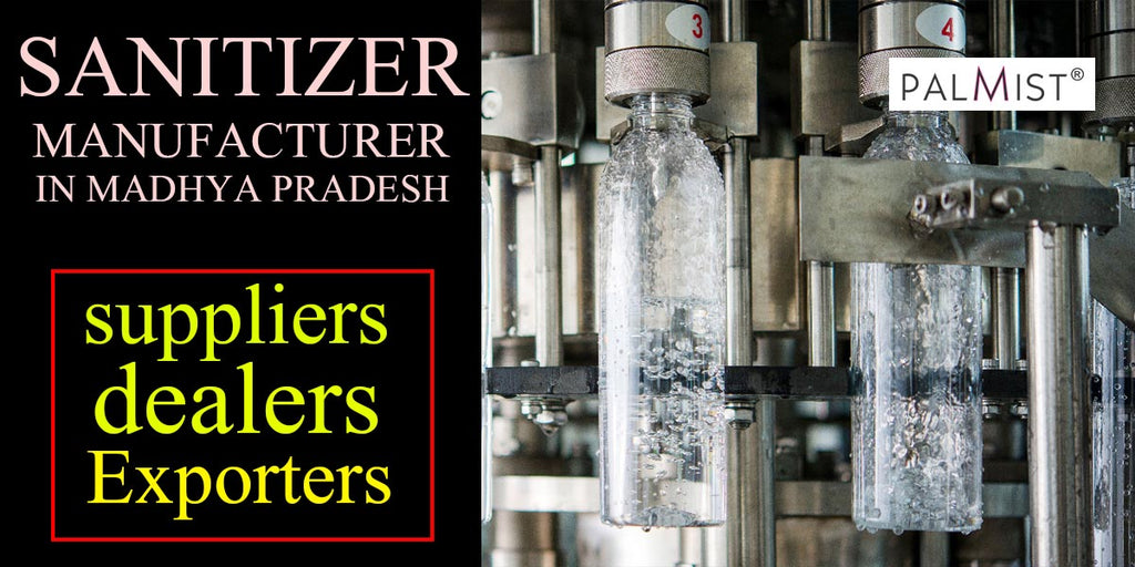 Sanitizer Manufacturer in Madhya Pradesh | Suppliers, Dealers, Exporters
